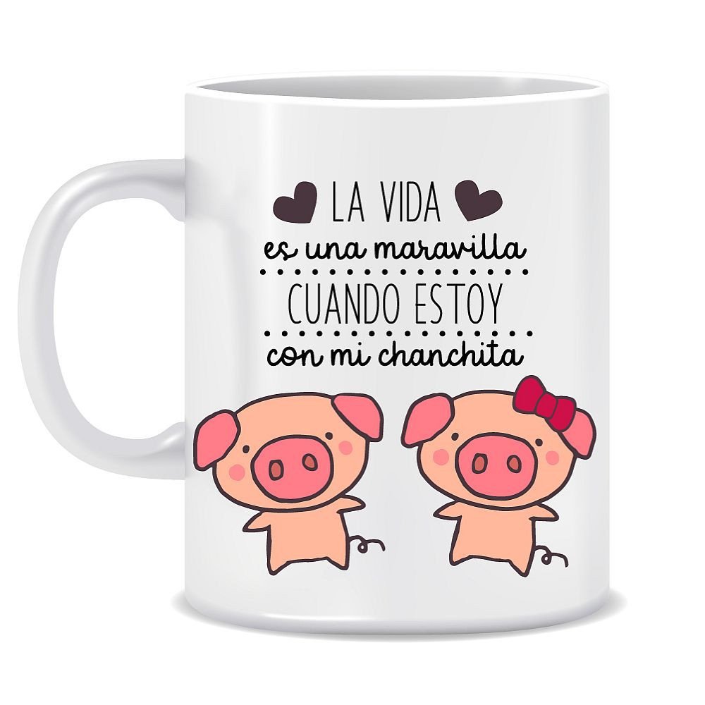 TAZA "CHANCHITA MARAVILLA"
