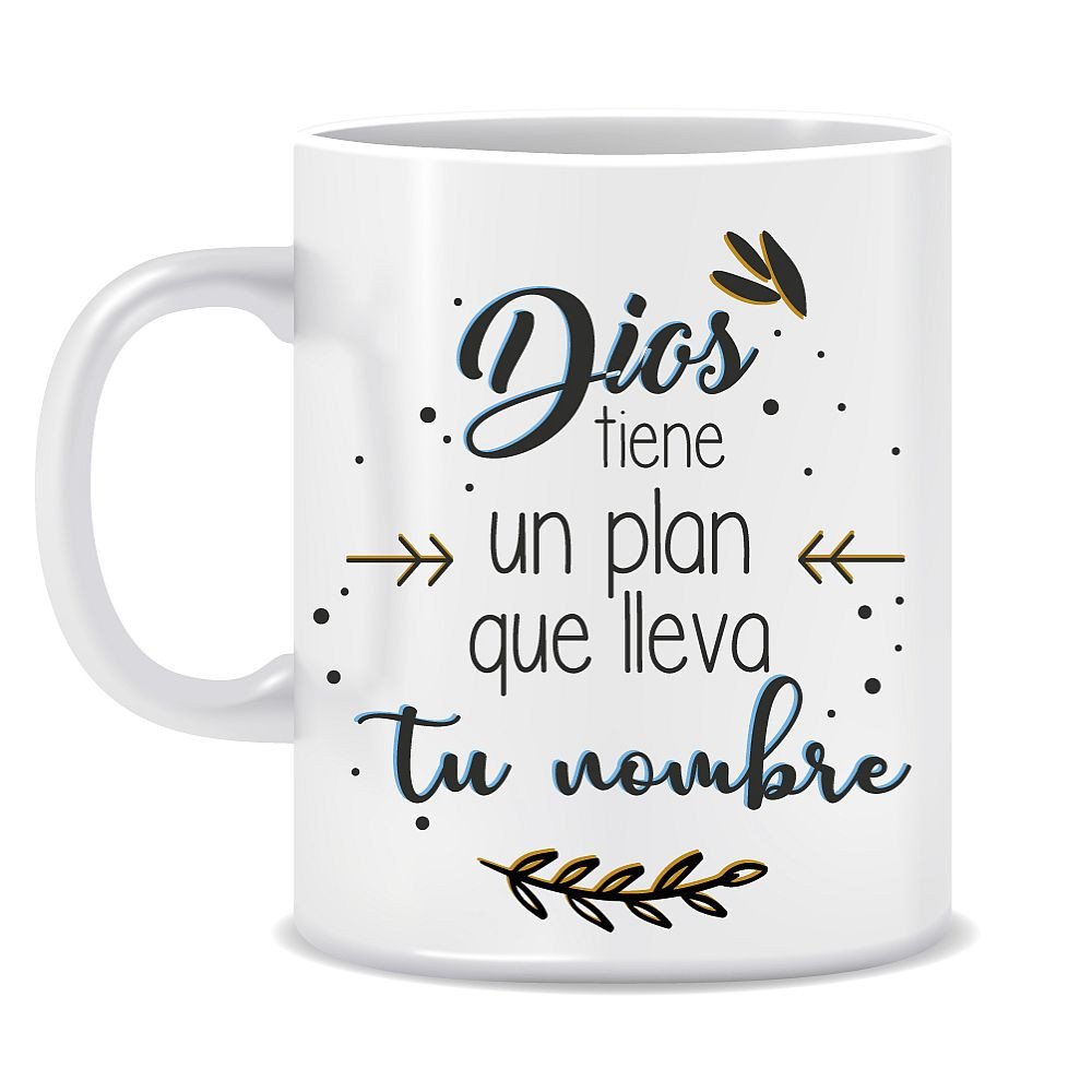 TAZA "DIOS TIENE UN PLAN"